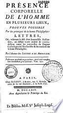 Présence corporelle de l'homme en plusieurs lieux..., ouvrage posthume de l'abbé J.-A. Lelarge de Lignac publié par M.-J. Brisson