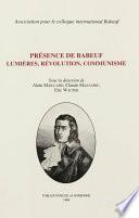 Présence de Babeuf. Lumières, révolution, communisme