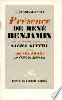 Présence de René Benjamin