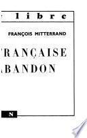 Présence française et abandon