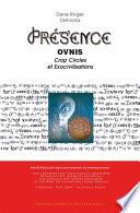 PRESENCE ovnis, crop circles et exocivilisations