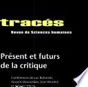 Présent et futurs de la critique
