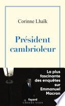 Président cambrioleur
