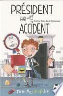 Président par accident