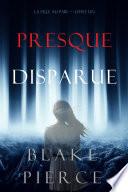 Presque Disparue: La Fille Au Pair (Premier Livre)
