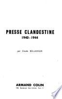 Presse clandestine, 1940-1944