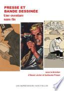Presse et bande dessinée. Une aventure sans fin