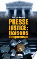 Presse-justice : liaisons dangereuses