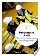 Prestataire AMO - Bâtiment et travaux publics