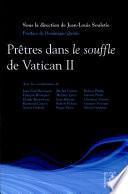 Prêtres dans le souffle de Vatican II