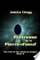 Prêtresse de la pierre d'oeuf