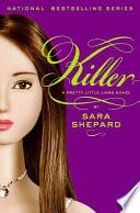 Pretty Little Liars #6: Killer