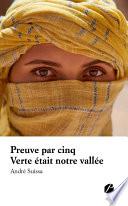 Preuve par cinq - Verte était notre vallée