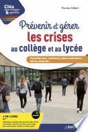 Prévenir et gérer les crises au collège et au lycée