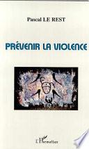 Prévenir la violence
