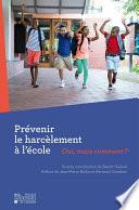 Prévenir le harcèlement à l’école