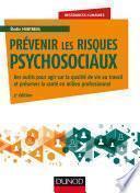 Prévenir les risques psychosociaux - 3e éd.