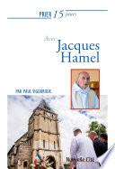 Prier 15 jours avec le père Jacques Hamel