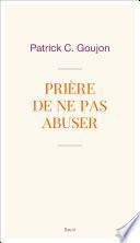 Prière de ne pas abuser