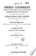 Prières liturgiques, assistance à la messe, hymes et proses pour toutes les fêtes, calendrier perpétuel et ordre des fêtes pour chaque jour de l'année invocation des Saints