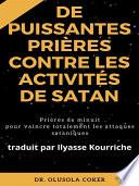 Prières puissantes contre les activités de satan