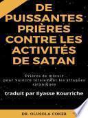 Prières Puissantes Contre Les Activités De Satan