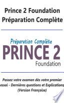 Prince 2 Foundation Préparation Complète (Version Française)