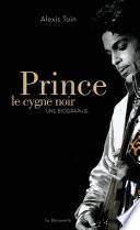 Prince, le cygne noir