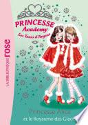 Princesse Academy 14 - Princesse Alice et le Royaume des Glaces