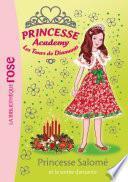 Princesse Academy 50 - Princesse Salomé et la soirée dansante