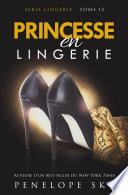 Princesse en Lingerie