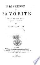 Princesse et Favorite, drame en cinq actes, précédés d'un prologue