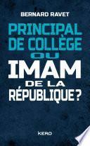 Principal de collège ou imam de la république ?