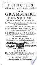 Principes généraux et raisonnés de la grammaire françoise,