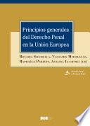 Livre Principios generales del Derecho Penal en la Unión Europea