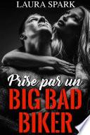 Prise par un Big Bad Biker