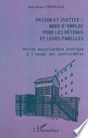 Prison et justice--mode d'emploi pour les détenus et leurs familles