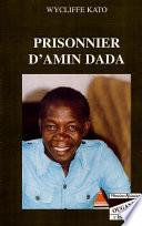 Prisonnier d'Amin Dada