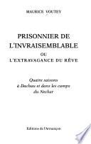 Prisonnier de l'invraisemblable, ou, L'extravagance du rêve