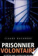 Prisonnier volontaire