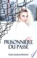 Prisonnière du passé