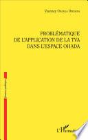 Problématique de l'application de la TVA dans l'espace OHADA