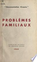 Problèmes familiaux