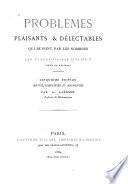 Problèmes plaisants & délectables