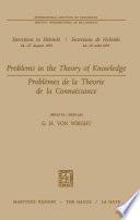 Problems in the Theory of Knowledge / Problèmes de la théorie de la connaissance