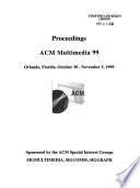 Proceedings, ACM Multimedia ...