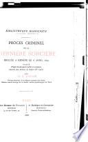 Procès Criminel de la Dernière Sorcière brulée à Genève le 6 avril 1652 (Michée Chauderon)