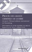 Procès des grands criminels de guerre devant le Tribunal militaire international de Nuremberg, Tome 42