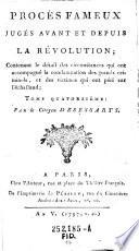 Procès fameux jugés avant et depuis la révolution