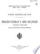 Procès-verbal - Conseil municipal [de Lyon]